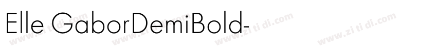 Elle GaborDemiBold字体转换 Elle GaborDemiBold字体转换